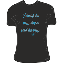Fun-Shirt Scheiß da nix,...